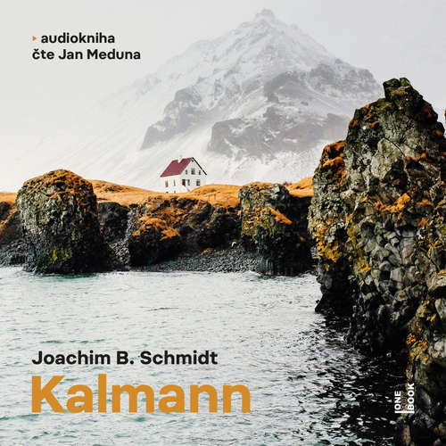 Audiokniha Kalmann - Joachim B. Schmidt - Jan Meduna