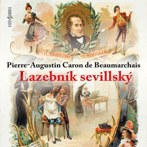 Audiokniha Lazebník sevillský - Pierre-Augustin Caron de Beaumarchais - Vladimír Hlavatý