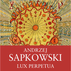 Audiokniha Lux Perpetua - Andrzej Sapkowski - Ernesto Čekan