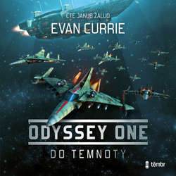 Audiokniha Odyssey One: Do temnoty - Evan Currie - Jakub Žalud