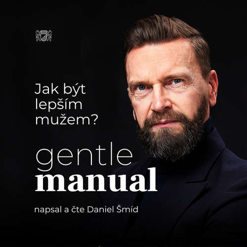 Audiokniha Gentlemanual - Daniel Šmíd - Daniel Šmíd