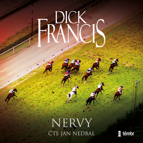 Audiokniha Nervy - Dick Francis - Jan Nedbal