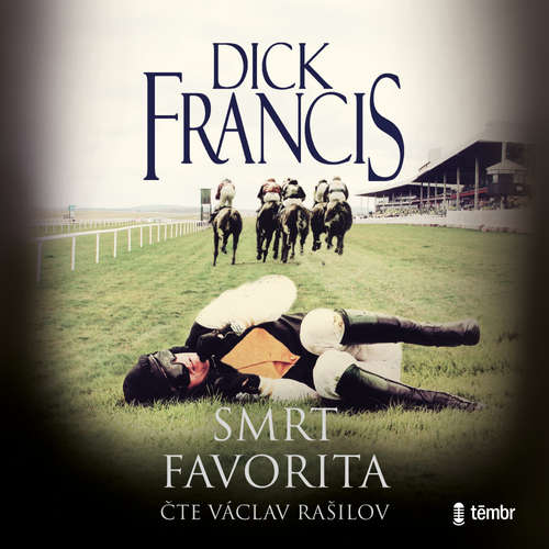 Audiokniha Smrt favorita - Dick Francis - Václav Rašilov