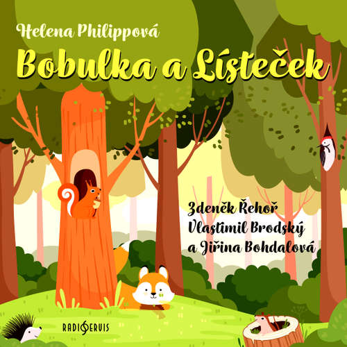 Bobulka a Lísteček - Helena Philippová, Alena Riegerová