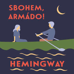 Audiokniha Sbohem, armádo! - Ernest Hemingway - Dušan Sitek