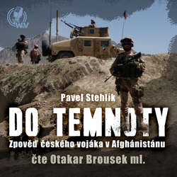 Audiokniha Do temnoty - Pavel Stehlík - Otakar Brousek ml.