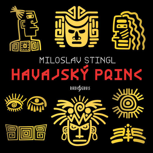 Audiokniha Havajský princ - Miloslav Stingl - Svatopluk Beneš