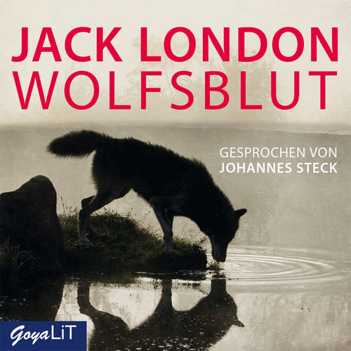 Hoerbuch Wolfsblut (DE) - Jack London - Johannes Steck