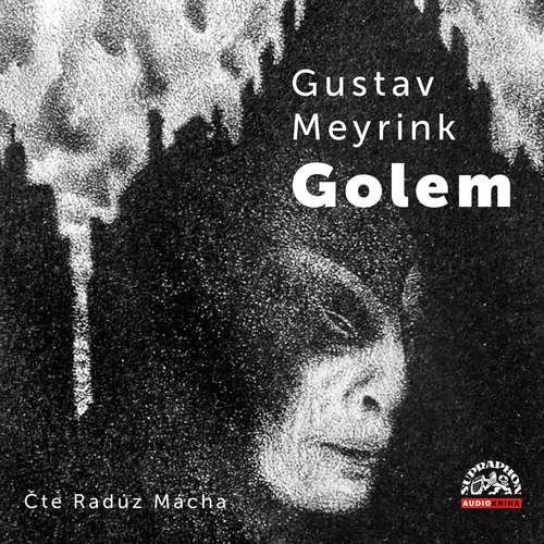 Audiokniha Golem - Gustav Meyrink - Radúz Mácha