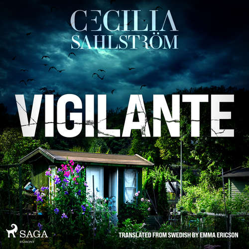 Audiobook Vigilante: A Sara Vallén Thriller (EN) - Cecilia Sahlström - Carolin Stoltz