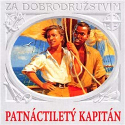 Audiokniha Patnáctiletý kapitán - Jules Verne - Jaroslava Adamová Audiokniha Patnáctiletý kapitán - Jules Verne - Jaroslava Adamová