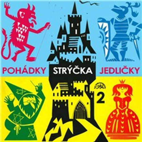 Audiokniha Pohádky strýčka Jedličky 2. - Antonín Jedlička - Stella Zázvorková Audiokniha Pohádky strýčka Jedličky 2. - Antonín Jedlička - Stella Zázvorková