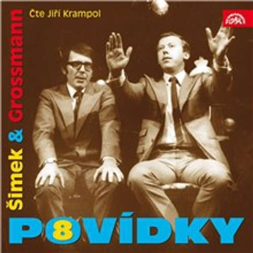 Audiokniha Povídky Šimka a Grosmanna 8 - Miloslav Šimek - Jiří Krampol Audiokniha Povídky Šimka a Grosmanna 8 - Miloslav Šimek - Jiří Krampol