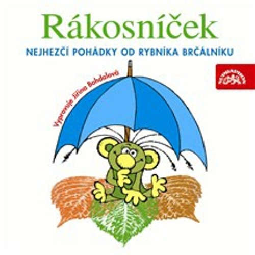Audiokniha Rákosníček - Nejhezčí pohádky od rybníka Brčálníku - Jaromír Kincl - Jiřina Bohdalová Audiokniha Rákosníček - Nejhezčí pohádky od rybníka Brčálníku - Jaromír Kincl - Jiřina Bohdalová