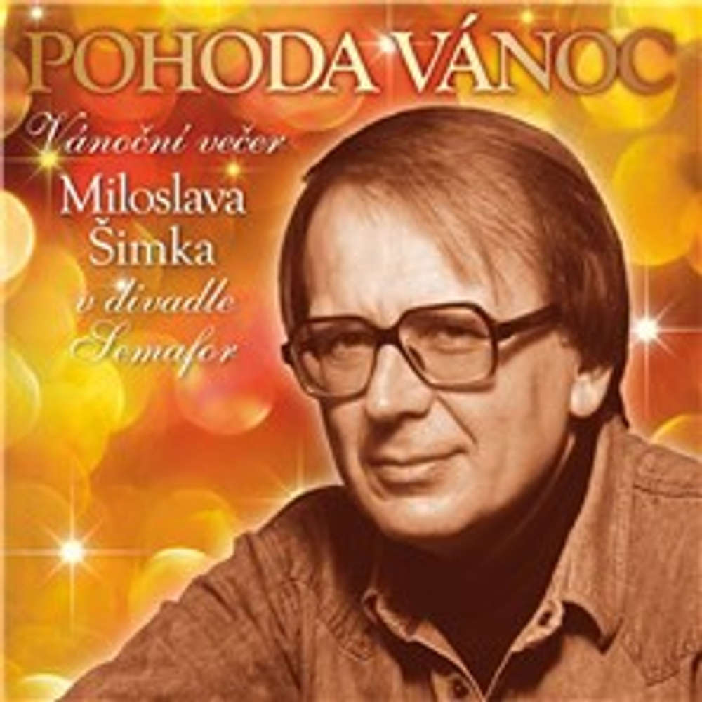Obal audioknihy Pohoda Vánoc. Vánoční večer Miloslava Šimka v divadle Semafor