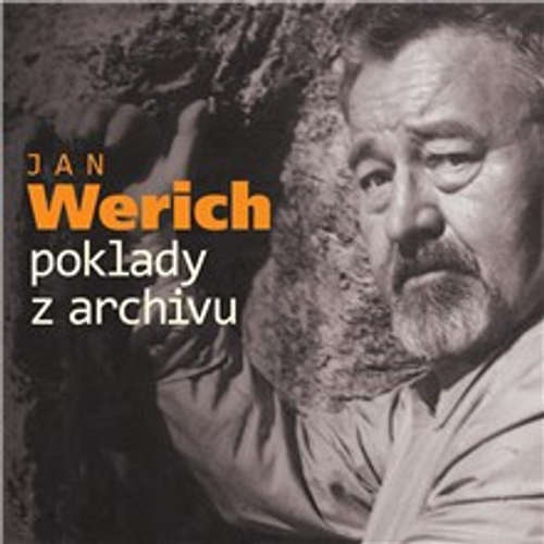 Audiokniha Poklady z archivu - Jan Werich - Jan Werich Audiokniha Poklady z archivu - Jan Werich - Jan Werich