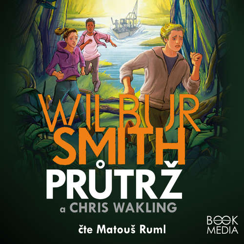 Audiokniha Průtrž - Wilbur Smith - Matouš Ruml