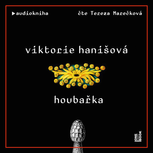 Audiokniha Houbařka - Viktorie Hanišová - Tereza Marečková