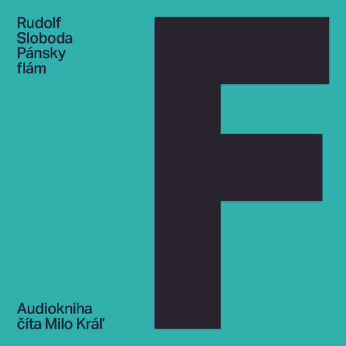 Audiokniha Pánsky flám - Rudolf Sloboda - Milo Kráľ