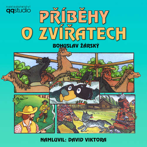 Audiokniha Příběhy o zvířatech - Bohuslav Žárský - David Viktora