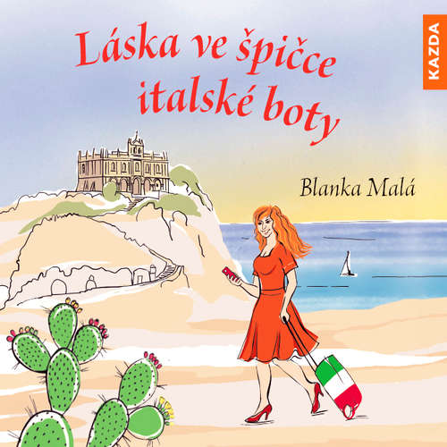 Audiokniha Láska ve špičce italské boty - Blanka Malá - Blanka Malá