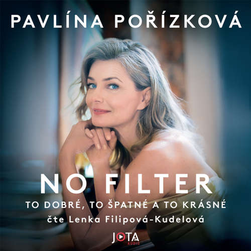 Audiokniha No Filter - Pavlína Pořízková - Lenka Filipová-Kudelová