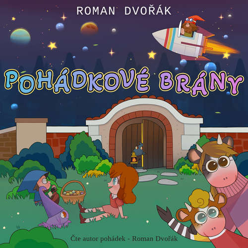 Audiokniha Pohádkové brány - Roman Dvořák - Roman Dvořák