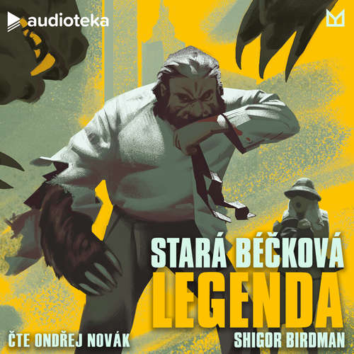 Audiokniha Stará béčková legenda - Shigor Birdman - Ondřej Novák
