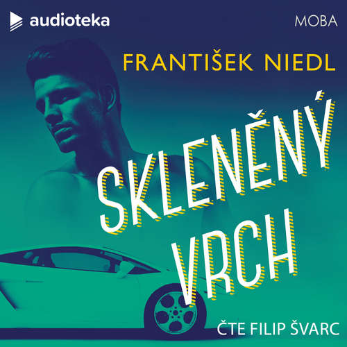 Audiokniha Skleněný vrch - František Niedl - Filip Švarc