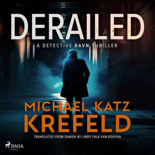 Audiobook Derailed: A Detective Ravn Thriller (EN) - Michael Katz Krefeld - Peter Noble