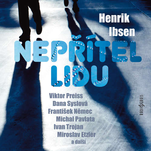 Audiokniha Nepřítel lidu - Henrik Ibsen - Petr Klíma