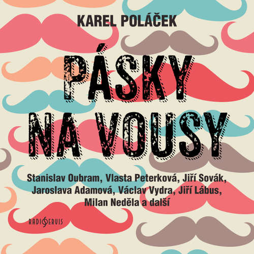 Audiokniha Pásky na vousy - Karel Poláček - Oldřich Janovský