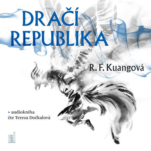 Audiokniha Dračí republika - R. F. Kuangová - Tereza Dočkalová