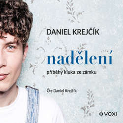 Audiokniha Nadělení - Daniel Krejčík - Daniel Krejčík