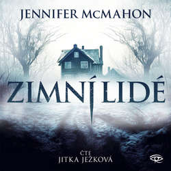 Audiokniha Zimní lidé - Jennifer McMahon - Jitka Ježková