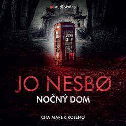 Audiokniha Nočný dom - Jo Nesbo - Marek Koleno