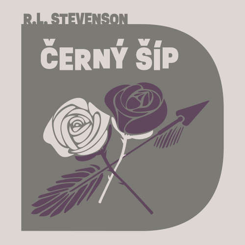 Audiokniha Černý šíp - Robert Louis Stevenson - Jaromír Meduna