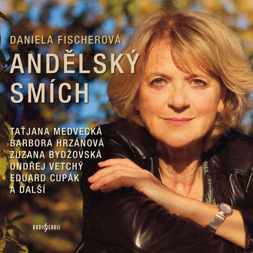 Audiokniha Andělský smích - Daniela Fischerová - Eduard Cupák