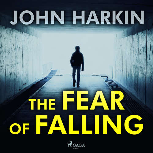 Audiobook The Fear of Falling (EN) - John Harkin - Neil McFarlane