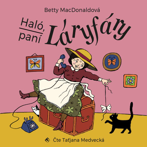 Audiokniha Haló, paní Láryfáry - Betty MacDonaldová - Taťjana Medvecká