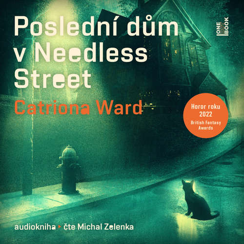 Audiokniha Poslední dům v Needless Street - Catriona Wardová - Michal Zelenka