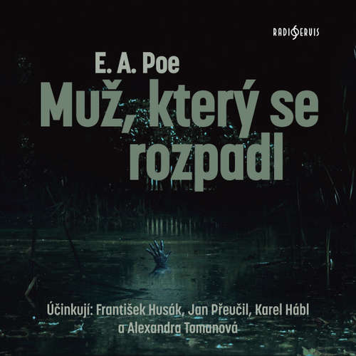 Audiokniha Muž, který se rozpadl - Edgar Allan Poe - František Husák