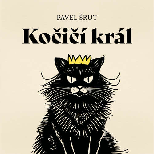 Audiokniha Kočičí král - Pavel Šrut - Otakar Brousek ml.