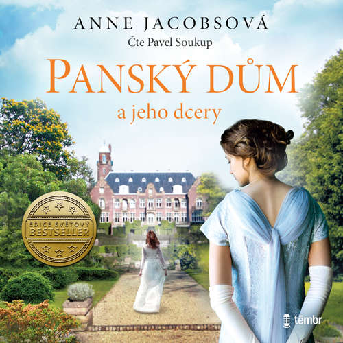 Audiokniha Panský dům a jeho dcery - Anne Jacobsová - Pavel Soukup