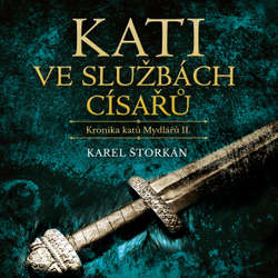 Audiokniha Kati ve službách císařů - Karel Štorkán - Pavel Soukup