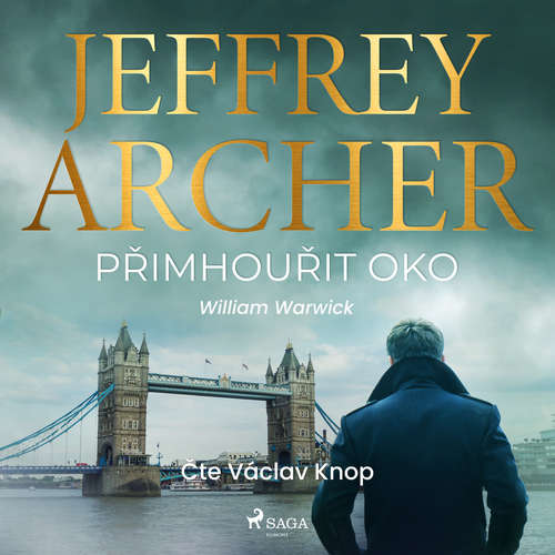Audiokniha Přimhouřit oko - Jeffrey Archer - Václav Knop