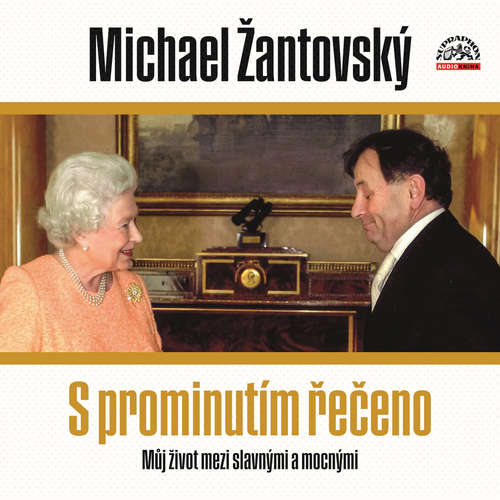 Audiokniha S prominutím řečeno - Michael Žantovský - Michael Žantovský
