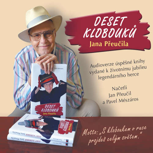 Audiokniha Deset klobouků Jana Přeučila - Pavel Mészáros - Jan Přeučil