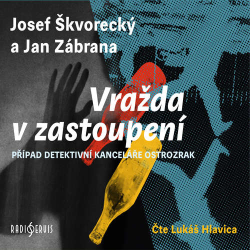 Vražda v zastoupení - Josef Škvorecký, Jan Zábrana