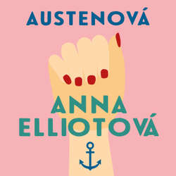 Audiokniha Anna Elliotová - Jane Austen - Dana Černá